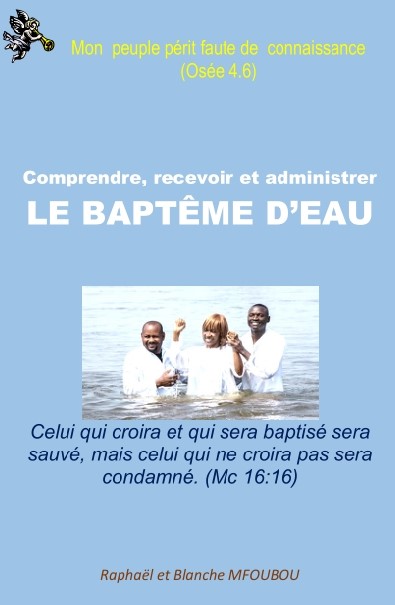 Comprendre, recevoir et administrer le baptême